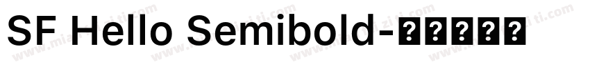 SF Hello Semibold字体转换